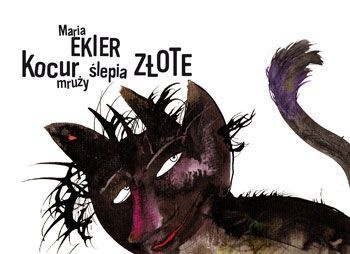 Okładka: Maria Ekier - Kocur mruży ślepia złote