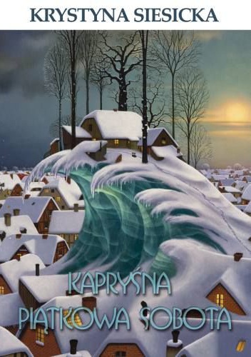 Okładka: Krystyna Siesicka - Kapryśna piątkowa sobota