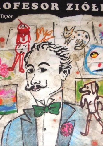 Okładka: Roland Topor - Profesor Ziółko