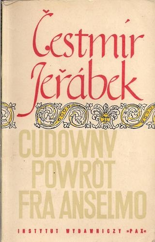 Okładka: Čestmír Jeřábek - Cudowny powrót Fra Anselmo
