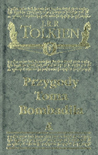 Okładka: John Ronald Reuel Tolkien - Przygody Toma Bombadila