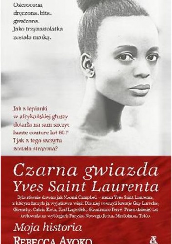 Okładka: Rebecca Ayoko - Czarna gwiazda Yves Saint Laurenta