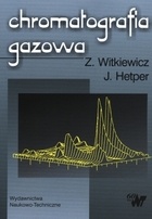 Okładka: Zygfryd Witkiewicz - Chromatografia gazowa