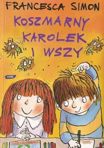 Okładka: Francesca Simon - Koszmarny Karolek i wszy