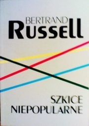 Okładka: Bertrand Russell - Szkice niepopularne