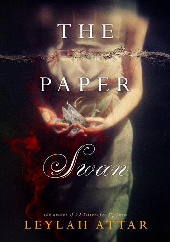 Okładka: Leylah Attar - The Paper Swan