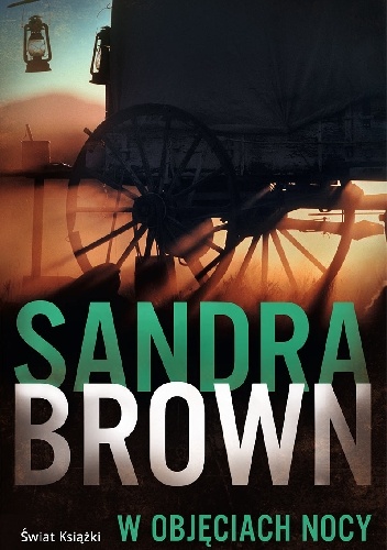 Okładka: Sandra Brown - W objęciach nocy