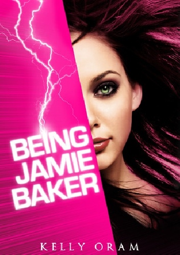 Okładka: Kelly Oram - Being Jamie Baker