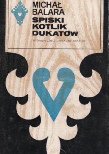 Okładka: Michał Balara - Spiski kotlik dukatów