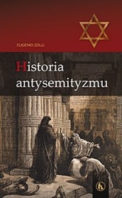Okładka:  Zolli Eugenio - Historia antysemityzmu