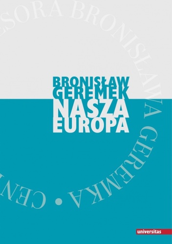 Okładka: Bronisław Geremek - Nasza Europa