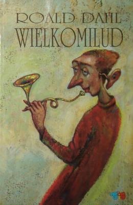 Okładka: Roald Dahl - Wielkomilud
