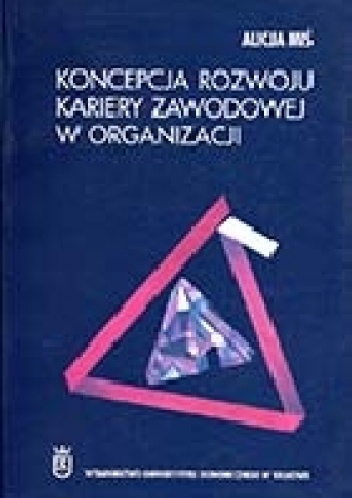 Okładka: Alicja Miś - Koncepcja rozwoju kariery zawodowej w organizacji