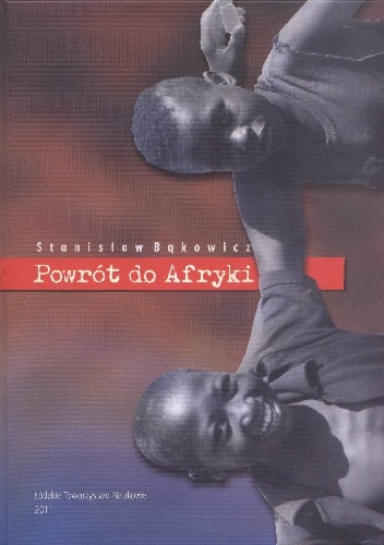 Okładka: Stanisław Bąkowicz - Powrót do Afryki