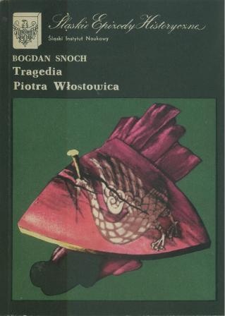 Okładka: Bogdan Snoch - Tragedia Piotra Włostowica