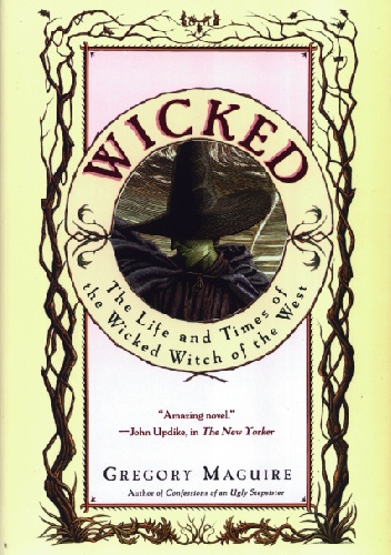 Okładka: Gregory Maguire - Wicked. The Life and Times of the Wicked Witch of the West