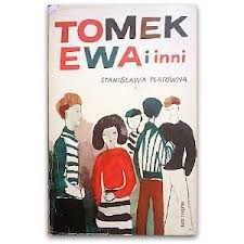 Okładka: Stanisława Platówna - Tomek, Ewa i inni