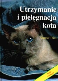 Okładka: Dagmar Thies - Utrzymanie i pielęgnacja kota
