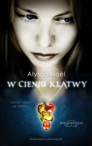 Okładka: Alyson Noël - W cieniu klątwy
