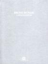 Okładka: Bruno Munari - A Collective Exhibition