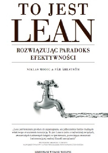 Okładka: Niklas Modig - To jest Lean. Rozwiązując paradoks efektywności.
