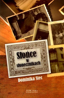 Okładka: Dominika Stec - Słońce w słonecznikach
