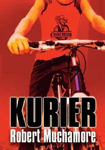 Okładka: Robert Muchamore - Kurier