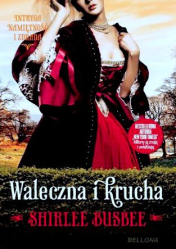 Okładka: Shirlee Busbee - Waleczna i krucha