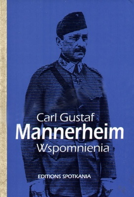 Okładka: Carl Gustaf Mannerheim - Wspomnienia