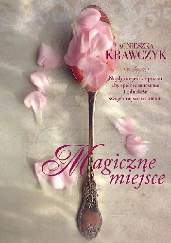Okładka: Agnieszka Krawczyk - Magiczne miejsce