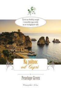 Okładka: Penelope Green - Na północ od Capri