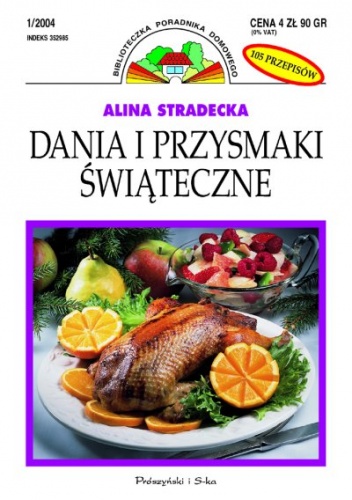 Okładka: Alina Stradecka - Dania i przysmaki świąteczne