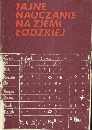 Okładka: Tadeusz Jałmużna - Tajne nauczanie na ziemi łódzkiej