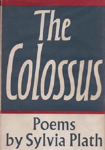 Okładka: Sylvia Plath - The Colossus