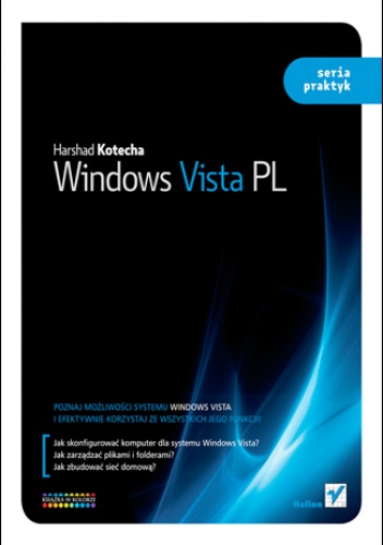 Okładka: Harshad Kotecha - Windows Vista PL. Seria praktyk