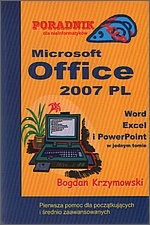 Okładka: Bogdan Krzymowski - Poradnik dla informatyków. Microsoft Office 2007 pl