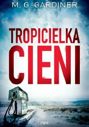 Okładka: Meg Gardiner - Tropicielka cieni