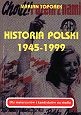 Okładka: Marian Toporek - Historia Polski 1945-1999 : dla maturzystów i kandydatów na studia