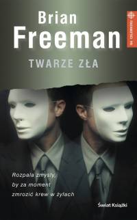 Okładka: Brian Freeman - Twarze zła