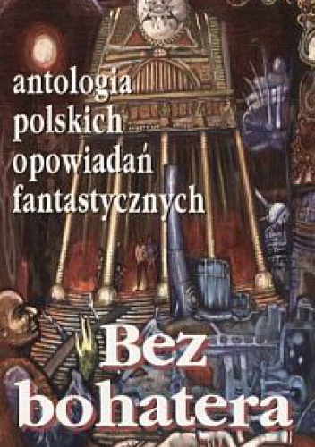Okładka: Zbigniew Wojnarowski - Bez bohatera