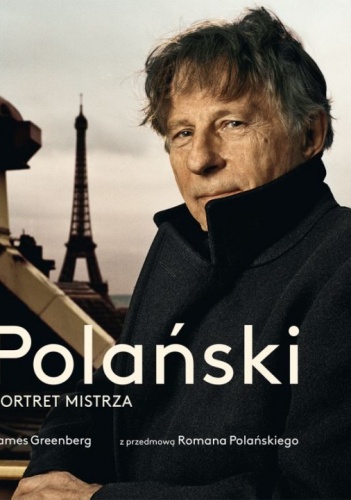Okładka: James Greenberg - Roman Polański. Portret mistrza