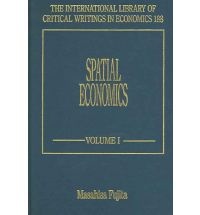 Okładka: Masahisa Fujita - Spatial Economics volume 1