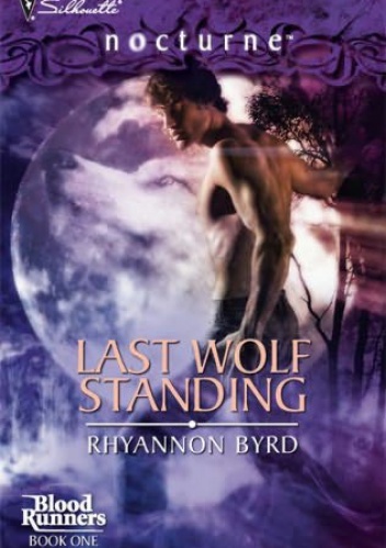 Okładka: Rhyannon Byrd - Last Wolf Standing