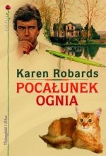 Okładka: Karen Robards - Pocałunek Ognia