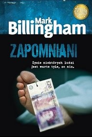 Okładka: Mark Billingham - Zapomniani