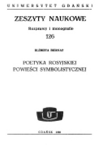 Okładka: Elżbieta Biernat - Poetyka rosyjskiej powieści symbolistycznej