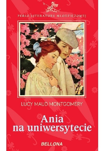 Okładka: Lucy Maud Montgomery - Ania na uniwersytecie