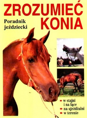 Okładka: Isabelle von Neumann-Cosel-Nebe - Zrozumieć konia. Poradnik jeździecki
