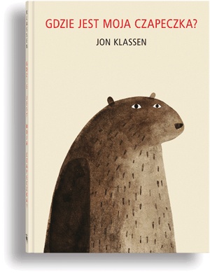 Okładka: Jon Klassen - Gdzie jest moja czapeczka?