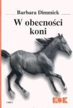 Okładka: Barbara Dimmick - W obecności koni